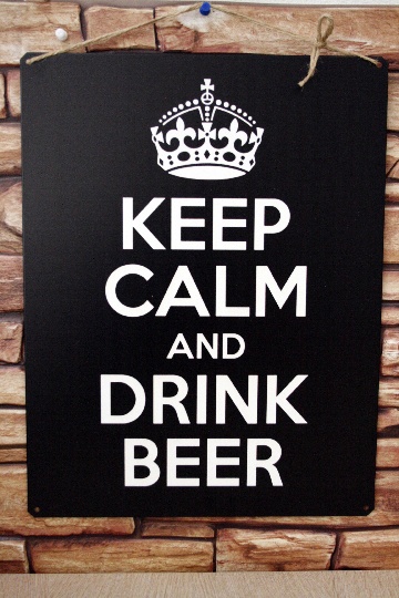 Keep calm and drink beer 20х30 см