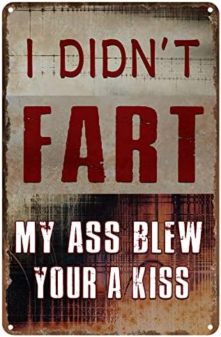 Забавная металлическая табличка для гаража, винтажные барные вывески, настенный декор для мужской комнаты, саркастические аксессуары для ванной, пивные вывески для дома: «Я не пукнул, я тебя поцеловал».