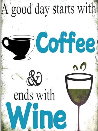 Винтажная жестяная вывеска XingFox «Хороший день начинается с кофе и заканчивается вином», ретро-вывеска для пива, 20 x 30 см, для дома, бара, паба, кафе, офиса или загородного дома – идея для подарка.