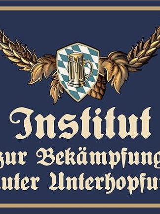 Оригинальная безрамочная декоративная жестяная табличка для мужчин – Институт борьбы с острым дефицитом хмеля (на немецком языке)