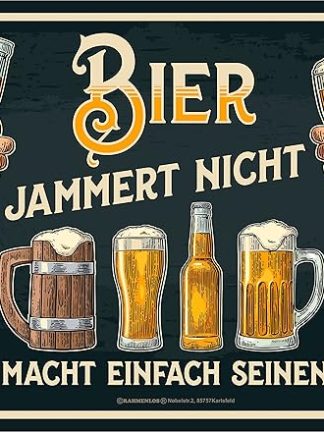 Оригинальная жестяная вывеска без рамы Пиво не жалуется - пиво просто делает свою работу [на немецком языке]