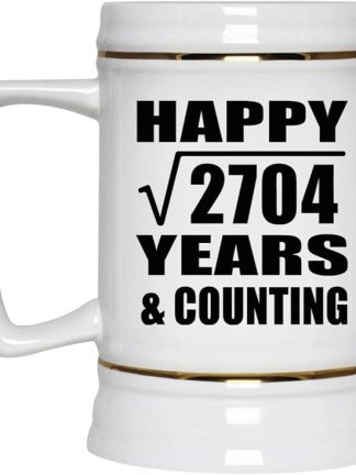 Подарки от Designsify, Счастливой 52-й годовщины! Квадратный корень из 2704 лет и это еще не конец! Керамическая кружка-бокал объемом 22 унции с ручкой для заморозки — для дня рождения, Рождества, Дня матери, Дня отца и вечеринки.