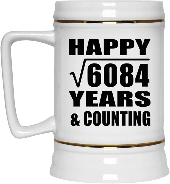 Подарки от Designsify, Счастливой 78-й годовщины! Квадратный корень из 6084 лет и это еще не конец! Керамическая кружка-бокал объемом 22 унции с ручкой для заморозки — для дня рождения, Рождества, Дня матери, Дня отца и вечеринки.