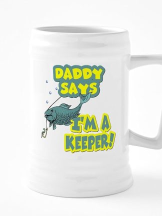 CafePress Daddy Says 25 oz Ceramic Beer Stein Mug