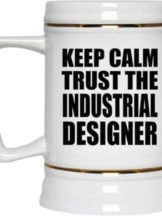 Подарки от Designsify, Keep Calm and Trust The Industrial Designer, керамическая кружка-бокал объемом 22 унции с ручкой для заморозки — идеальный подарок на день рождения, годовщину, Рождество, День матери, День отца или вечеринку.
