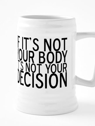 Керамическая пивная кружка CafePress Prochoice Quote объемом 25 унций.